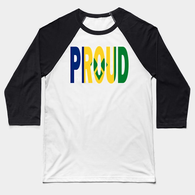 St Vincent Flag Designed in The Word Proud - Soca Mode Baseball T-Shirt by Soca-Mode